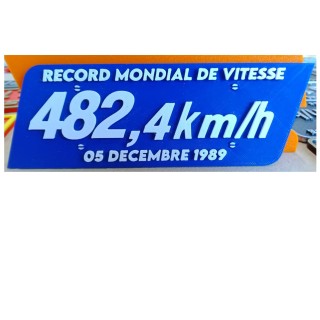 Plaque du record mondial de vitesse sur rails du 05 décembre 1989. 482,4 km/h